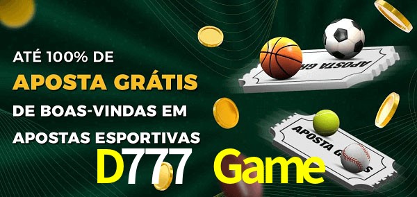 D777 Game Ate 100% de Aposta Gratis